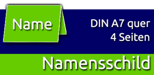 Namensschilder | DIN A7 quer | 4 Seiten